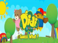 Didi & friends guess what