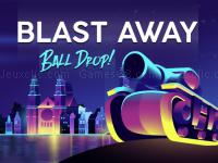 Blast away ball drop