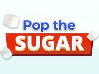 Pop the sugar