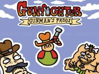 Gunfighter gunmans proof