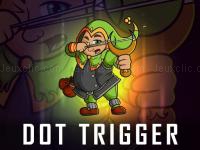Dot trigger