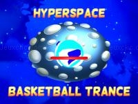 Hyperspace basketball trance
