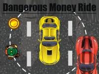 Dangerous money ride