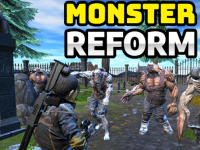 Monster reform