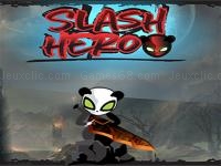 Slash hero