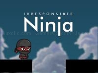 Irresponsible ninja 2